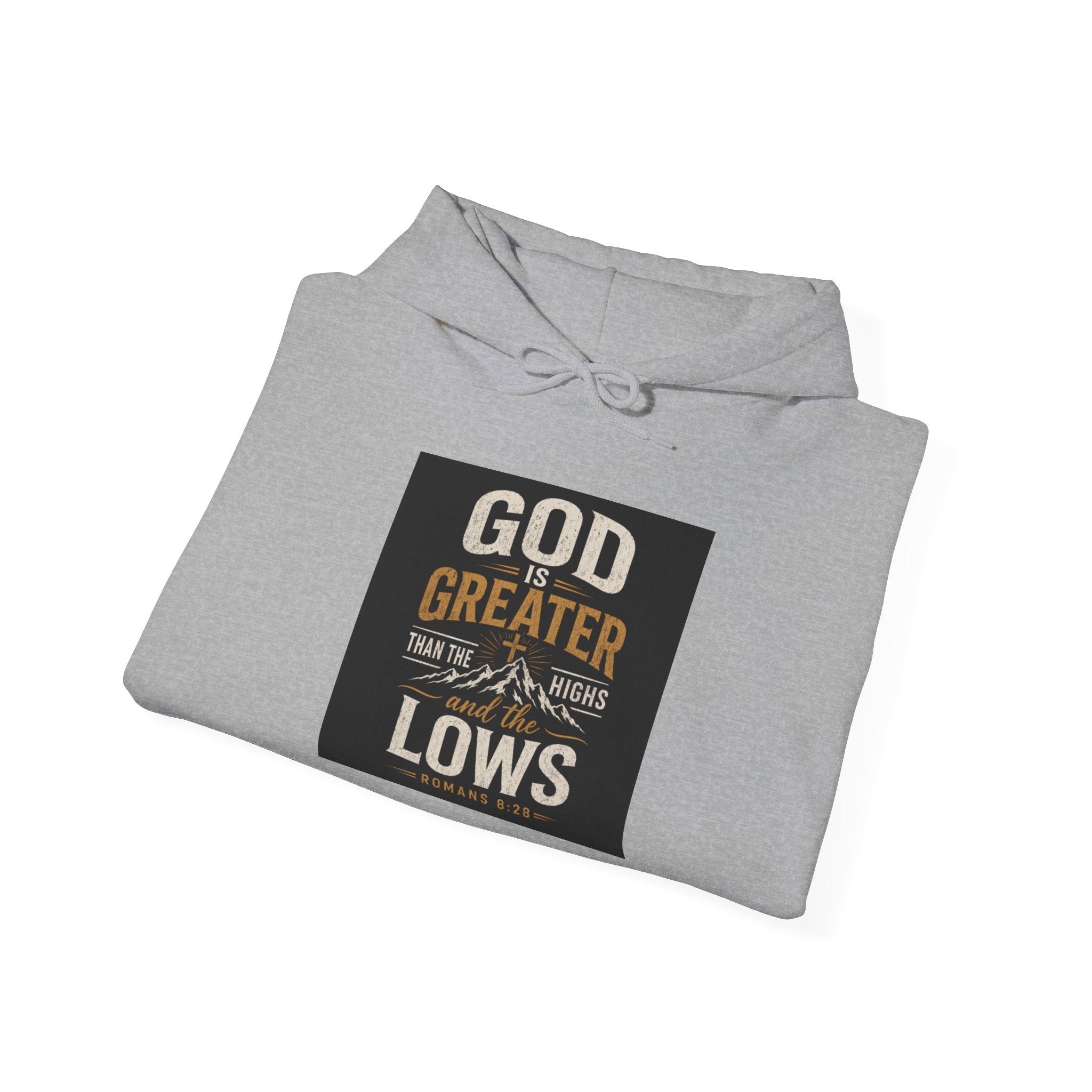 "God Is Greater Than The Highs & Lows" Inspirational Faith Sweatshirt
