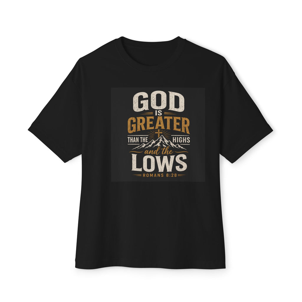 God is Greater than the Highs and the Lows