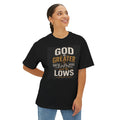 God is Greater than the Highs and the Lows