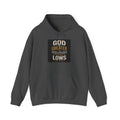 "God Is Greater Than The Highs & Lows" Inspirational Faith Sweatshirt